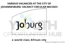 Photo of VARIOUS VACANCIES AT THE CITY OF JOHANNESBURG: VACANCY CIRCULAR 065/2023