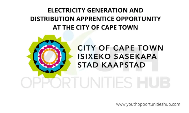 ELECTRICITY GENERATION AND DISTRIBUTION APPRENTICE OPPORTUNITY AT THE CITY OF CAPE TOWN