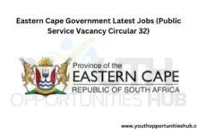 Photo of Eastern Cape Government Latest Jobs (Public Service Vacancy Circular 32)