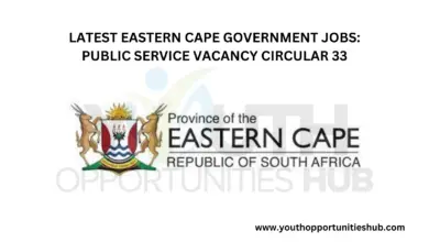 Photo of LATEST EASTERN CAPE GOVERNMENT JOBS: PUBLIC SERVICE VACANCY CIRCULAR 33