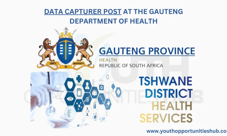 DATA CAPTURER POST AT THE GAUTENG DEPARTMENT OF HEALTH