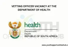Photo of VETTING OFFICER VACANCY AT THE DEPARTMENT OF HEALTH