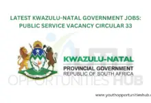 Photo of LATEST KWAZULU-NATAL GOVERNMENT JOBS: PUBLIC SERVICE VACANCY CIRCULAR 33