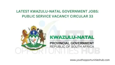 Photo of LATEST KWAZULU-NATAL GOVERNMENT JOBS: PUBLIC SERVICE VACANCY CIRCULAR 33