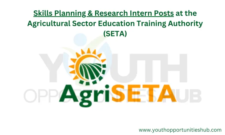 Skills Planning & Research Intern Posts at the Agricultural Sector Education Training Authority (SETA)