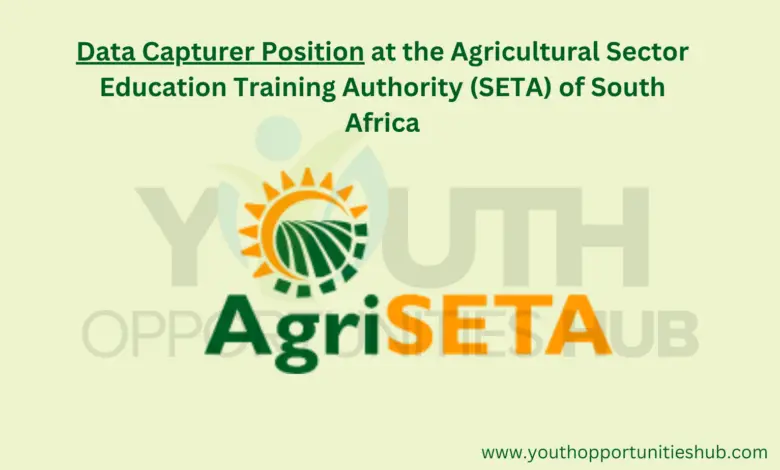 Data Capturer Position at the Agricultural Sector Education Training Authority (SETA) of South Africa