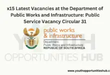 Photo of x15 Latest Vacancies at the Department of Public Works and Infrastructure: Public Service Vacancy Circular 31