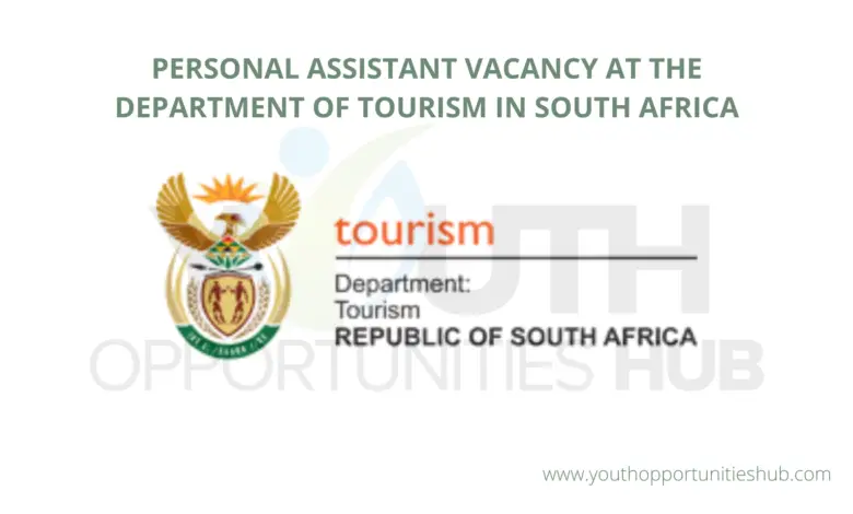 PERSONAL ASSISTANT VACANCY AT THE DEPARTMENT OF TOURISM IN SOUTH AFRICA