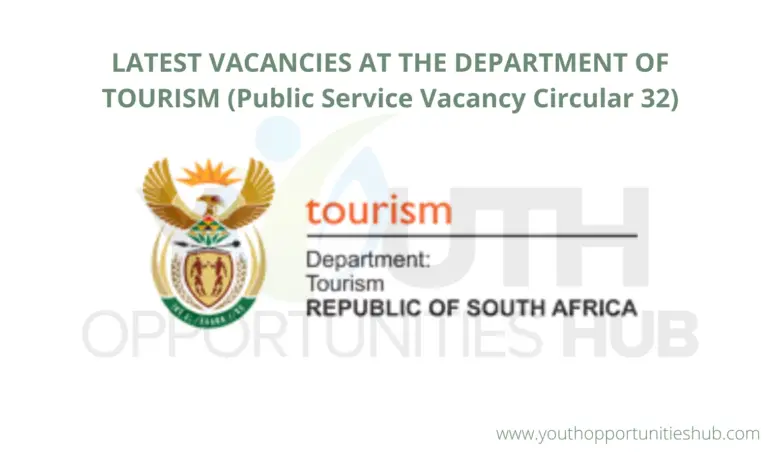 LATEST VACANCIES AT THE DEPARTMENT OF TOURISM (Public Service Vacancy Circular 32)
