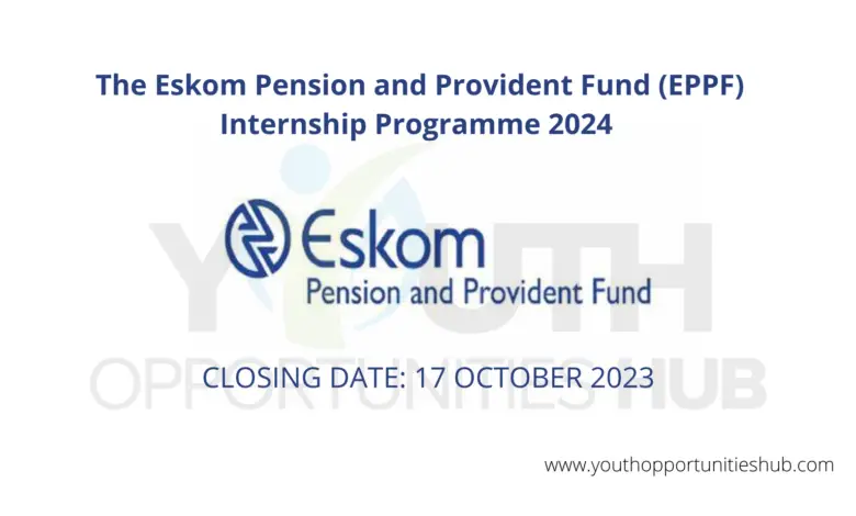 The Eskom Pension and Provident Fund (EPPF) Internship Programme 2024