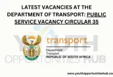 Photo of LATEST VACANCIES AT THE DEPARTMENT OF TRANSPORT: PUBLIC SERVICE VACANCY CIRCULAR 35