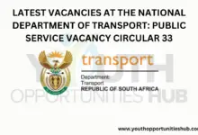Photo of LATEST VACANCIES AT THE NATIONAL DEPARTMENT OF TRANSPORT: PUBLIC SERVICE VACANCY CIRCULAR 33