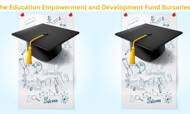 The Education Empowerment and Development Fund Bursaries