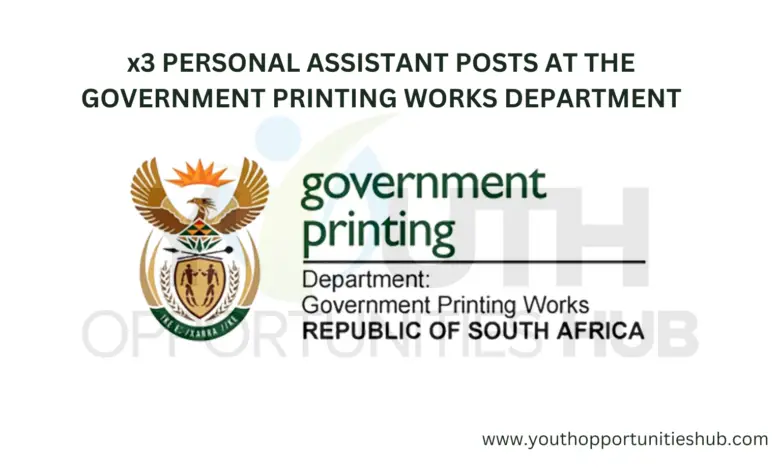 x3 Personal Assistant Posts at the Government Printing Works Department