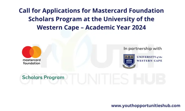 Call for Applications for Mastercard Foundation Scholars Program at the University of the Western Cape – Academic Year 2024