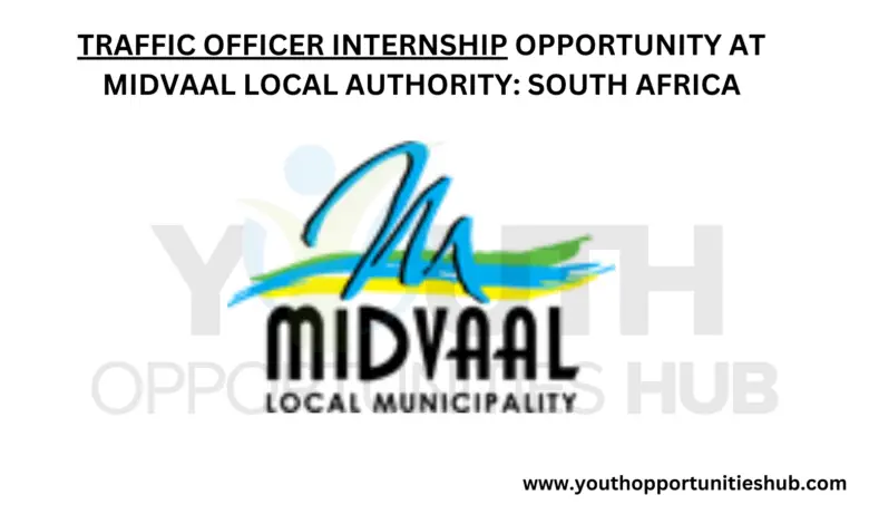 TRAFFIC OFFICER INTERNSHIP OPPORTUNITY AT MIDVAAL LOCAL AUTHORITY: SOUTH AFRICA
