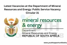 Photo of Latest Vacancies at the Department of Mineral Resources and Energy: Public Service Vacancy Circular 31