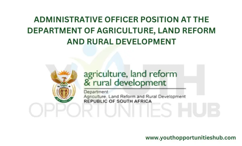 ADMINISTRATIVE OFFICER POSITION AT THE DEPARTMENT OF AGRICULTURE, LAND REFORM AND RURAL DEVELOPMENT