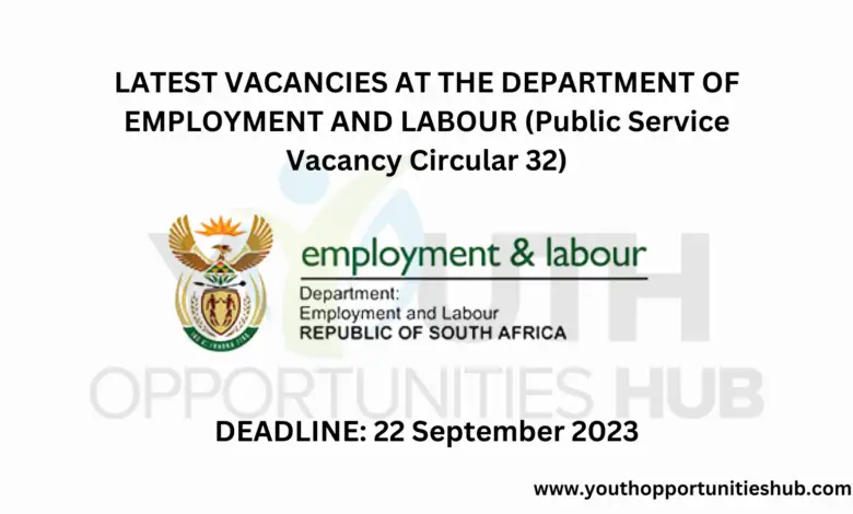 LATEST VACANCIES AT THE DEPARTMENT OF EMPLOYMENT AND LABOUR (Public Service Vacancy Circular 32)