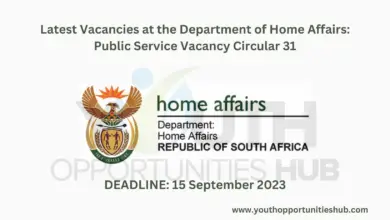 Photo of Latest Vacancies at the Department of Home Affairs: Public Service Vacancy Circular 31