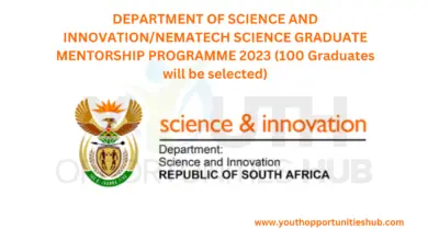 DEPARTMENT OF SCIENCE AND INNOVATION/NEMATECH SCIENCE GRADUATE MENTORSHIP PROGRAMME 2023 (100 Graduates will be selected)
