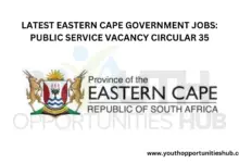 Photo of LATEST EASTERN CAPE GOVERNMENT JOBS: PUBLIC SERVICE VACANCY CIRCULAR 35