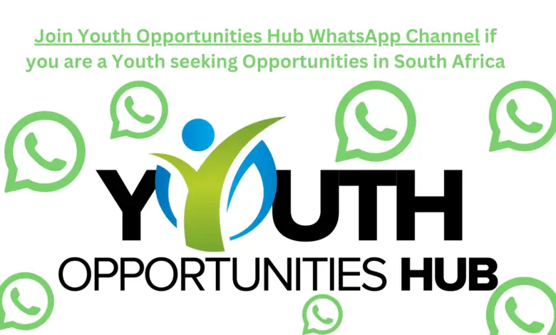 Join Youth Opportunities Hub WhatsApp Channel if you are a Youth seeking Opportunities in South Africa