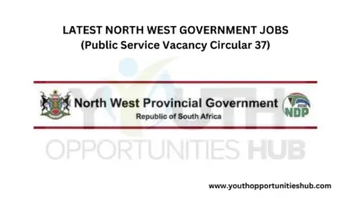 LATEST NORTH WEST GOVERNMENT JOBS (Public Service Vacancy Circular 37)