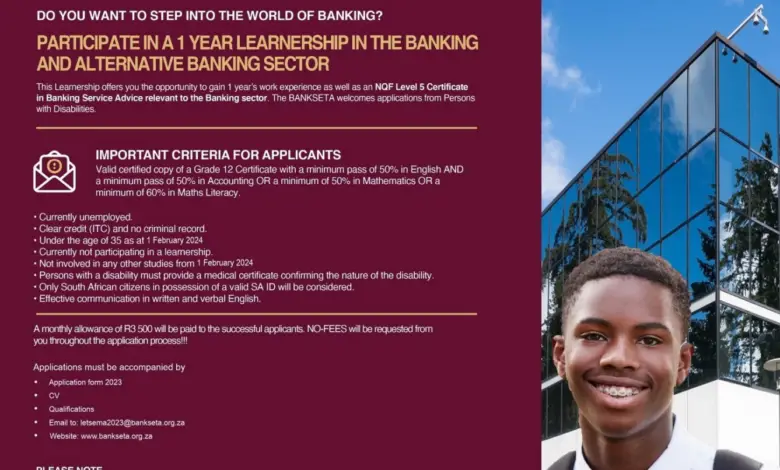 BANKSETA BANKING SECTOR LEARNERSHIP FOR YOUNG SOUTH AFRICANS WHO ARE INTERESTED IN BANKING INDUSTRY