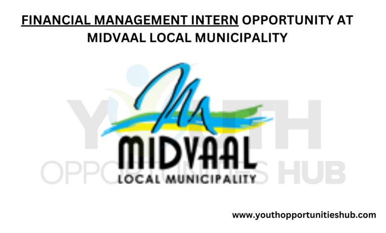 FINANCIAL MANAGEMENT INTERN OPPORTUNITY AT MIDVAAL LOCAL MUNICIPALITY