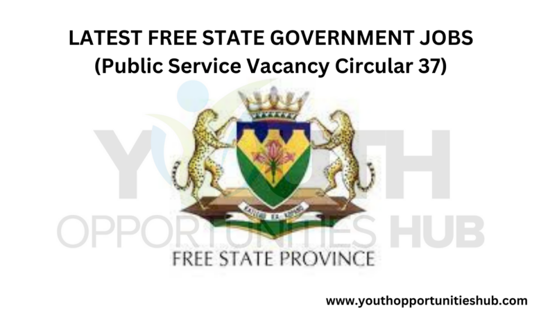 LATEST FREE STATE GOVERNMENT JOBS (Public Service Vacancy Circular 37)