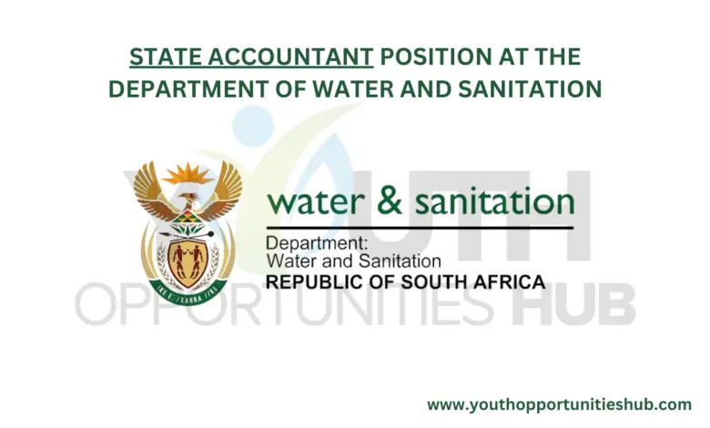 STATE ACCOUNTANT POSITION AT THE DEPARTMENT OF WATER AND SANITATION