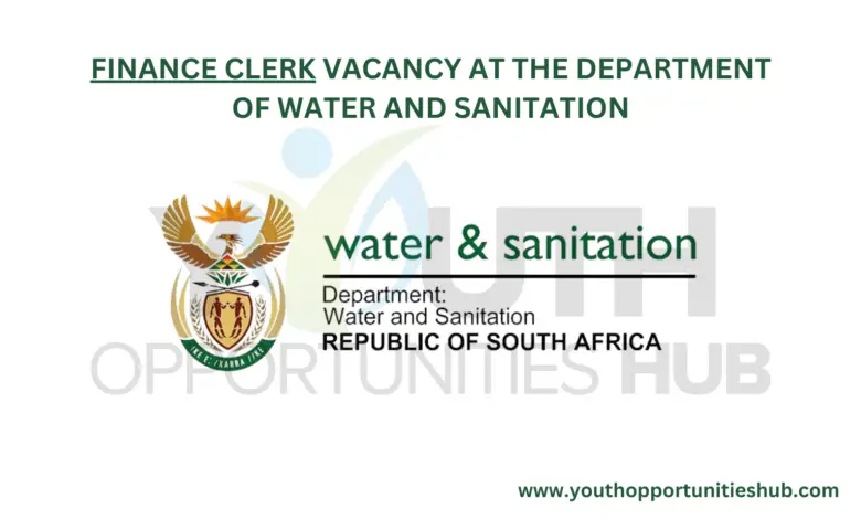 FINANCE CLERK VACANCY AT THE DEPARTMENT OF WATER AND SANITATION