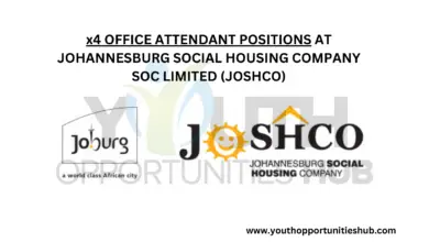 x4 OFFICE ATTENDANT POSITIONS AT JOHANNESBURG SOCIAL HOUSING COMPANY SOC LIMITED (JOSHCO)