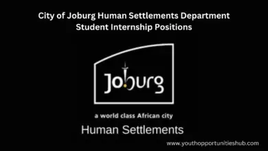City of Joburg Human Settlements Department Student Internship Positions