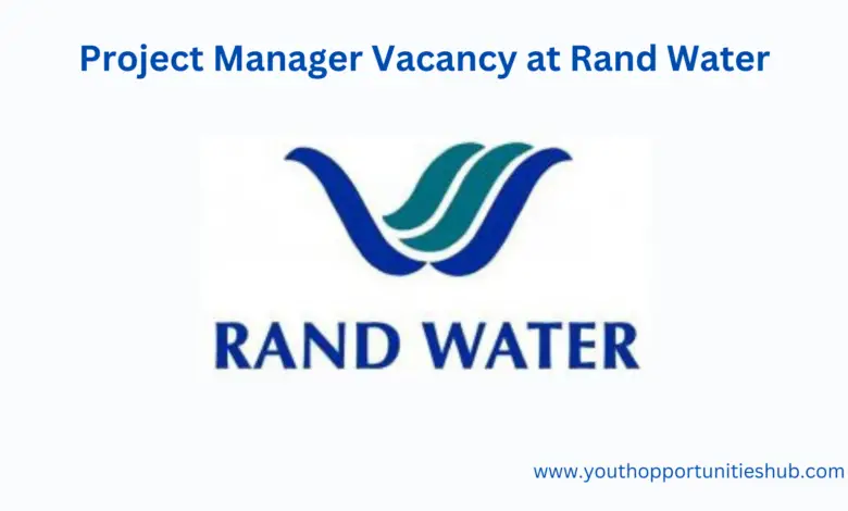 Project Manager Vacancy at Rand Water