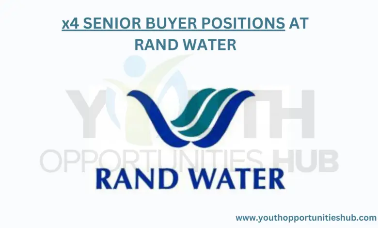 x4 Senior Buyer positions at Rand Water