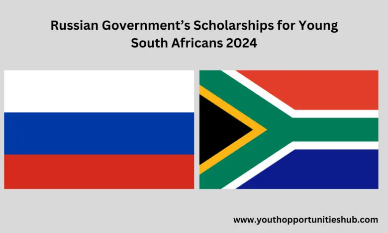Russian Government’s Scholarships for Young South Africans 2024