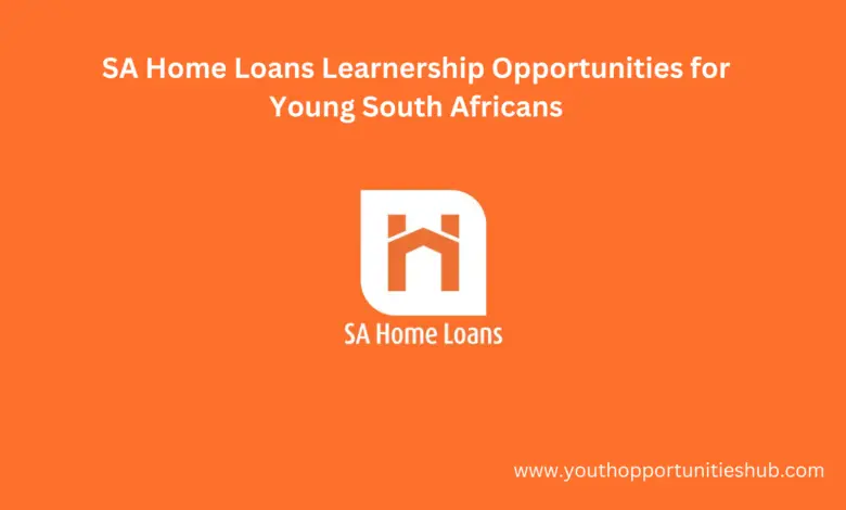 SA Home Loans Learnership Opportunities for Young South Africans