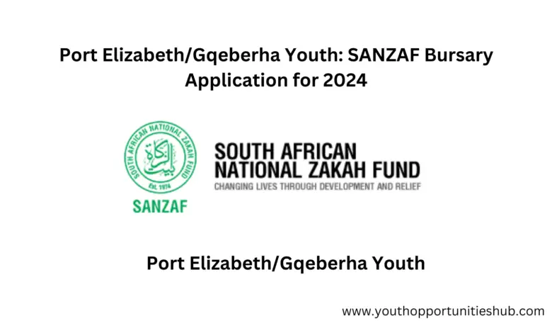 Port Elizabeth/Gqeberha Youth: SANZAF Bursary Application for 2024