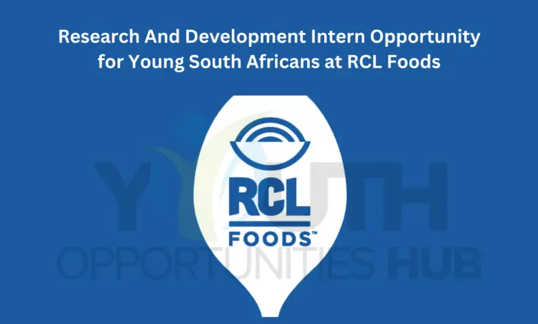 Research And Development Intern Opportunity for Young South Africans at RCL Foods