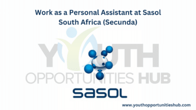 Work as a Personal Assistant at Sasol South Africa (Secunda)