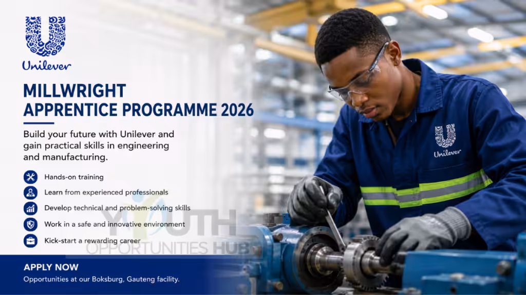 Unilever Millwright Apprentice Programme 2026 Applications Open in Boksburg Unilever Millwright Apprentice Programme 2026